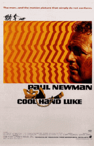 1967. Cool Hand Luke ("Luke Mână-Rece"). Regia: Stuart Rosenberg